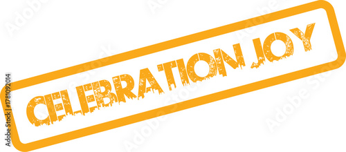 Authentic distressed orange Celebration Joy rubber stamp mark for invitations and festive event announcements