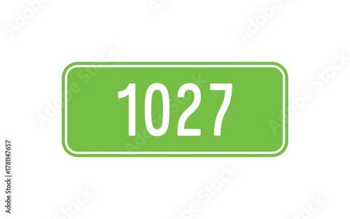 A bright green rectangular sign with rounded corners displays the white number 1027.