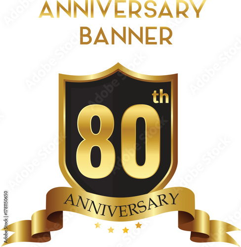 Golden 80th Anniversary Logo with Shield and Ribbon, Luxury 80 Years Celebration Emblem Isolated on White Background