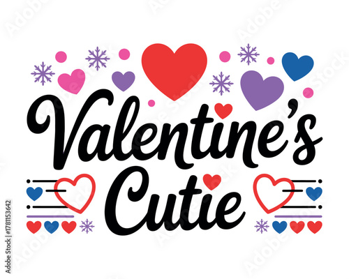 Valentine's Cutie text with hearts and snowflakes illustration