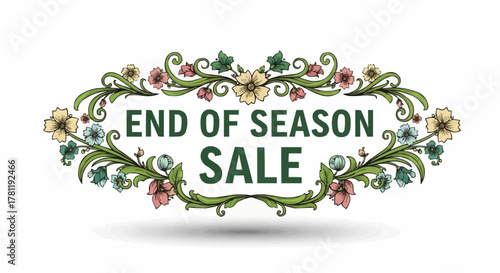 End of season sale with a floral frame. The design is elegant and eye-catching, perfect for promotional material. 