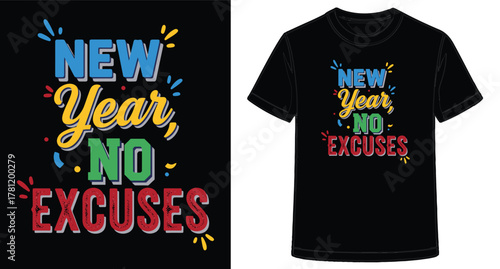 New Year Celebration T Shirt Design with Colorful Typography and Motivational Message for 2024