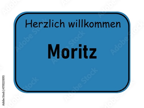 Welcome sign with the name Moritz, German city entrance style, blue road sign template for greeting cards and graphic design projects