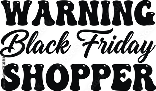 Warning black friday shopper