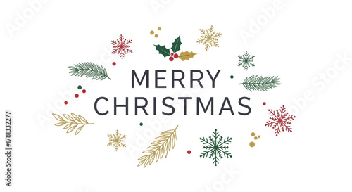 Elegant merry christmas text surrounded by festive winter botanical elements and snowflakes