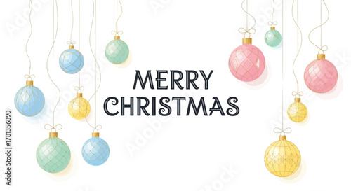 Elegant merry christmas greeting with pastel colored hanging ornaments and festive text