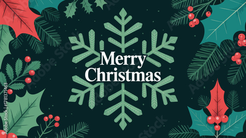 Festive merry christmas greeting with snowflake and holly berries surrounded by pine branches