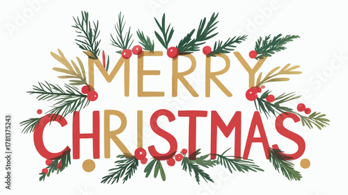 Festive merry christmas greeting with evergreen branches and red berries on a white background