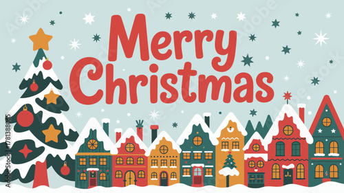 Charming merry christmas greeting with a snowy village scene and decorated evergreen tree