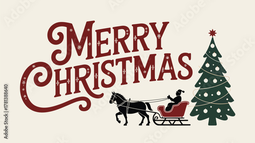 Merry christmas greeting with a horse drawn sleigh and decorated evergreen tree
