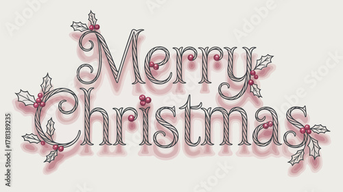 Elegant merry christmas text with decorative holly berries and leaves in a vintage style