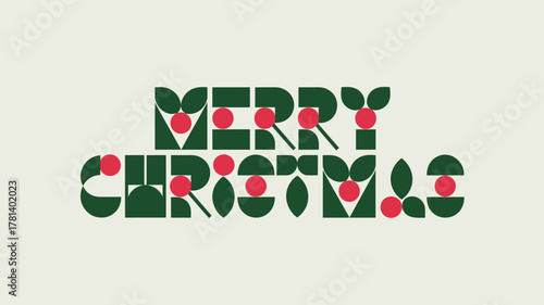 Modern geometric merry christmas typography with holly berries and leaves