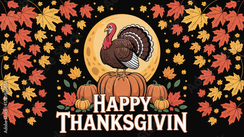 Happy thanksgiving greeting with a cartoon turkey on pumpkins against a moon and autumn leaves background