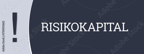 Tableau sur toile Risikokapital (Venture capital) - A blue banner illustration with white text