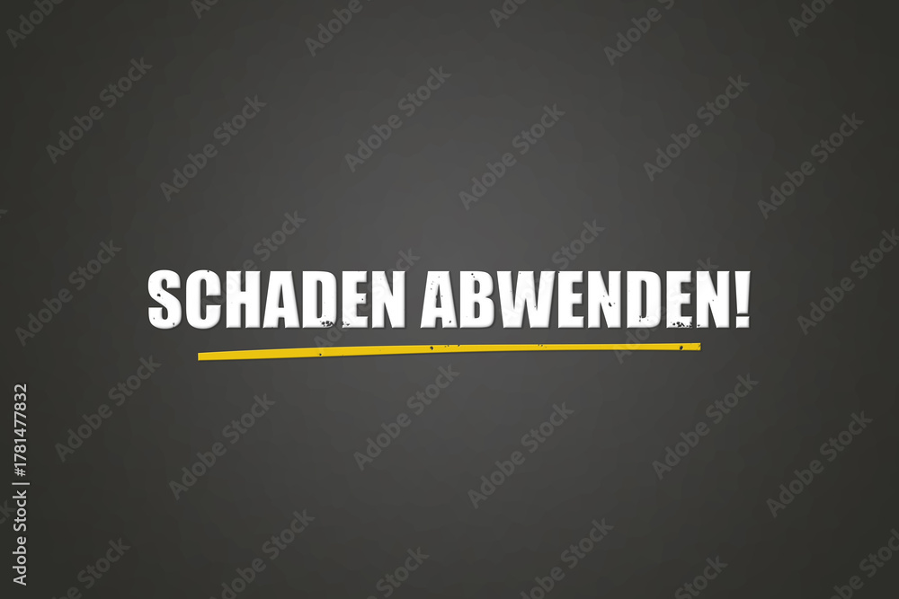 Obraz premium Schaden abwenden (Prevent damage) - A blackboard with white text.