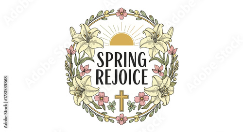Spring Rejoyce Floral Wreath Illustration with Cross and Sun Burst Elements