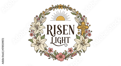Floral wreath with 'Risen Light' text, sun, and cross icon on white background