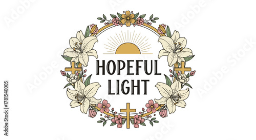 Hopeful Light floral wreath design with crosses and blooming lilies