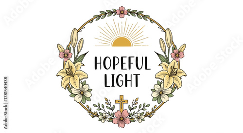 Hopeful Light Floral Frame with Sun and Cross