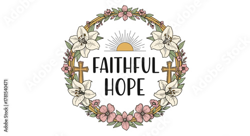 Faithful Hope floral wreath with crosses and sun design on white background