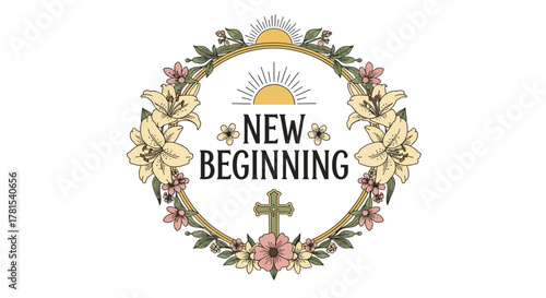 Floral wreath design with 'New Beginning' text, sun, and cross motif emblem