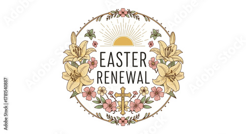 Floral Easter Renewal Emblem with Cross and Sunrise Design Element