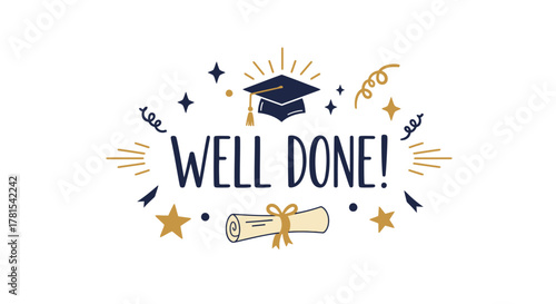 Celebratory illustration with graduation cap and diploma, 'Well Done!' lettering