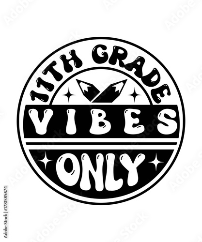 11th grade vibes only svg