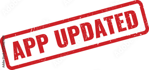 Red App Updated grunge rubber stamp illustration signifying successful software application revision or new version release
