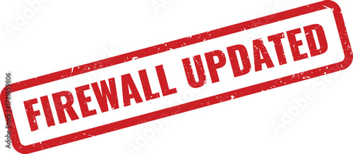 Important red rubber stamp indicating a digital firewall has been successfully updated for enhanced protection