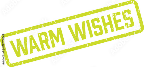 Authentic Warm Wishes Sentiment Expressed in a Bright Green Grunge Stamp Seal