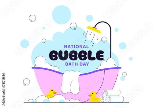 National Bubble Bath Day Vector Illustration Featuring Relaxing Spa Bath Scene with Bubbles, Towels, Candles, and Self Care in Flat Cartoon Style