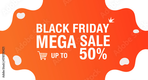 Black Friday Mega Sale Up To 50 Percent Discount Banner With Shopping Cart Icon Design