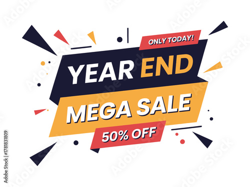 Year end mega sale with fifty percent off advertisement