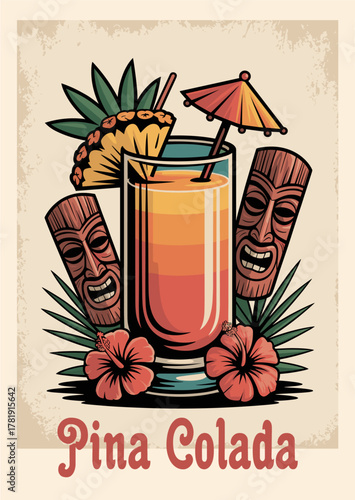 Vintage tiki cocktail poster of a layered orange and red Pina Colada in a tall glass with umbrella, tiki masks, palm leaves, and hibiscus flowers. Retro tropical bar illustration style