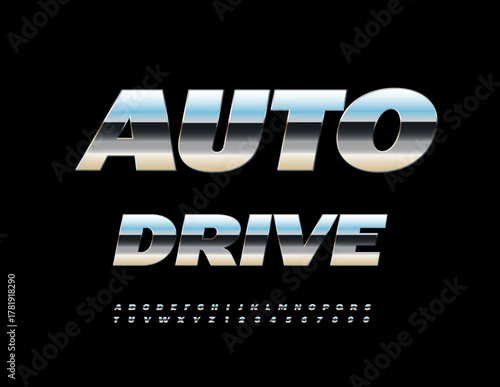 Vector Metallic badge Auto Drive. Reflective Steel Font. Industrial Silver Alphabet Letters and Numbers set. 