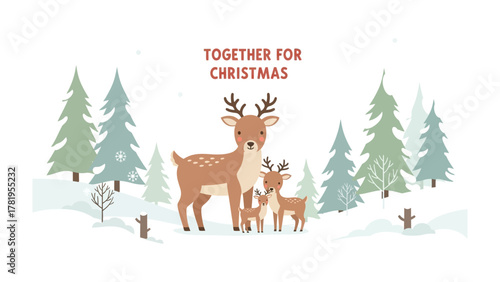 Together For Christmas: A heartwarming holiday illustration featuring a family of deer amidst a snowy landscape, celebrating the spirit of togetherness and joy.