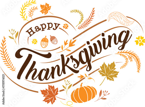 Celebrate a bountiful autumn harvest with festive 'Happy Thanksgiving' lettering and warm seasonal elements