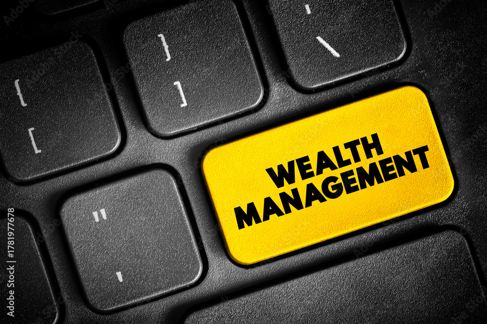 Naklejka premium Wealth Management - process of making decisions about your assets with a wealth manager, text button on keyboard, concept background
