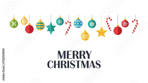 Festive Christmas Ornaments and Text: A cheerful display of holiday ornaments and cheerful text, spreading the warmth and joy of the festive season. 