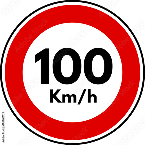 Speed limit 100 traffic sign, Speed limit 100 kilometers per hour sign