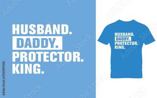 Husband daddy protector king t shirt design