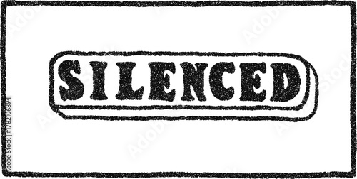 Silenced typography stipple stamp with grainy border vintage vector label for protest design