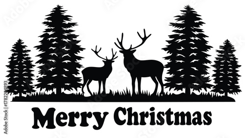 Silhouette of two deer standing in a forest with pine trees and the words merry christmas below