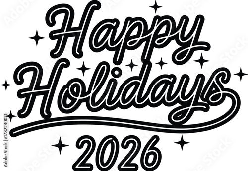 Happy holidays 2026 text vector illustration silhouette 