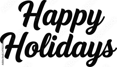 Happy holidays text vector illustration silhouette 