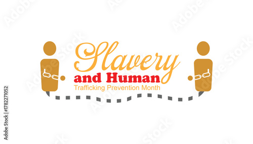 Slavery and Human Trafficking Prevention Month observed each year during January. People Awareness  concept . Vector template for banner, greeting card, poster with background.