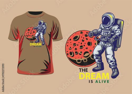 Astronaut Dream Vector – Space Explorer with Red Planet & Motivational Text for Apparel or Inspiration Themes