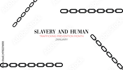 Slavery and Human Trafficking Prevention Month observed each year during January. People Awareness  concept . Vector template for banner, greeting card, poster with background.