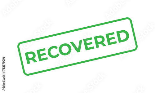 Green “RECOVERED” stamp text on a white background, representing restoration, recovery, healing, success, and resolution. Perfect for business, health, or data restoration concepts.